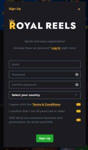 Royal Reels casino sign up app form with email, password, country selection and bonus options on a dark themed gambling website interface